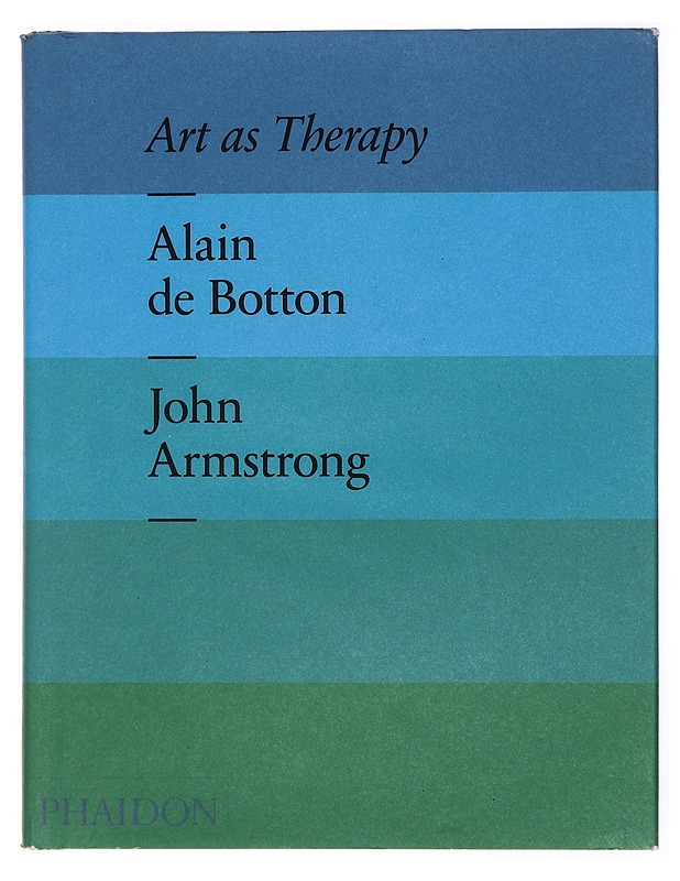 Art as therapy - De Botton, Alain - Taide- ja kulttuurikirjat - 10105382279 - 0