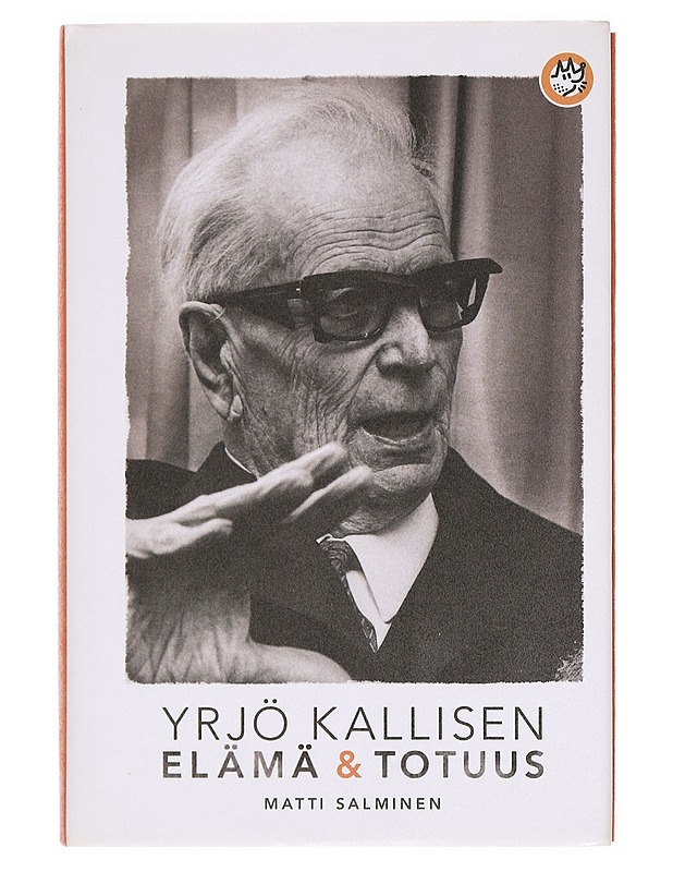 Yrjö Kallisen elämä ja totuus - Matti Salminen - Elämäkerrat ja muistelmat - 10105382314 - 0