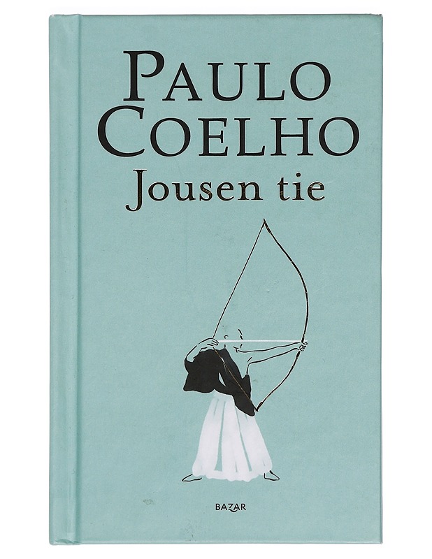 Jousen tie - Coelho, Paulo - Romaanit ja novellit - 10105382352 - 0