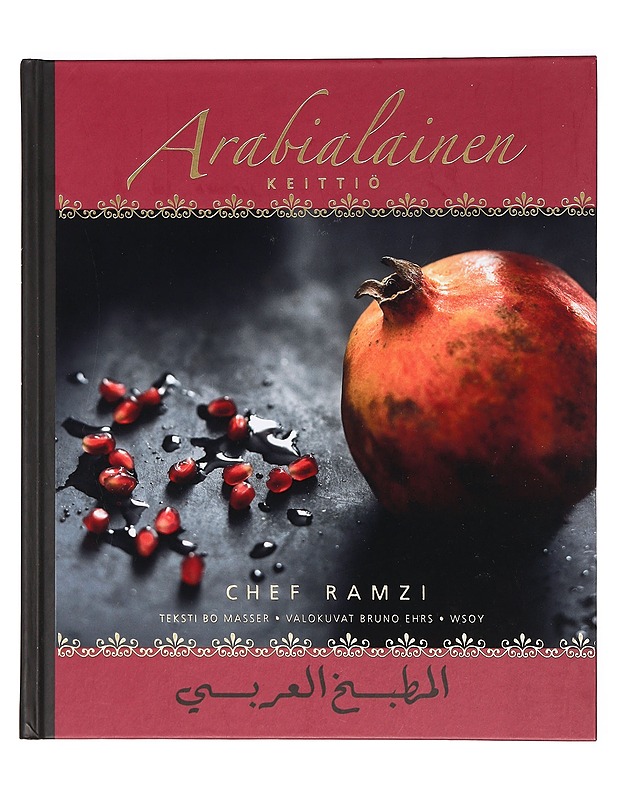 Arabialainen keittiö = Kitab al-tabkh al-'arabi - Choueiry, Ramzi - Tietokirjat ja oppaat - 10105382349 - 0