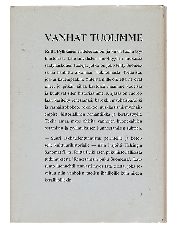 Vanhat tuolimme - Riitta Pylkkänen - Tietokirjat ja oppaat - 10105382387 - 1
