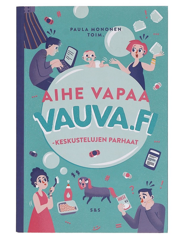 Aihe vapaa : Vauva.fi - keskustelujen parhaat - Mononen, Paula - Romaanit ja novellit - 10105382399 - 0