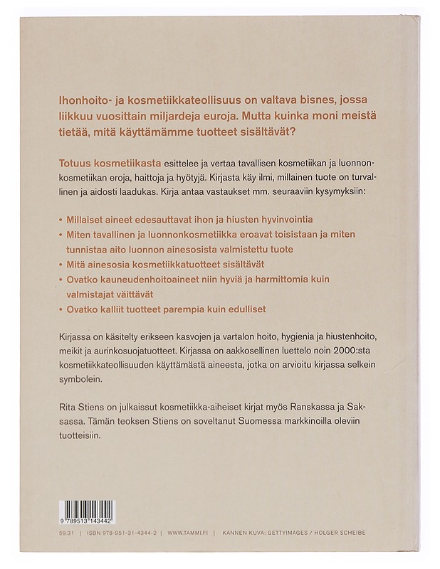 Totuus kosmetiikasta : parasta iholle, hiuksiin, meikkiin - Stiens, Rita - Tietokirjat ja oppaat - 10105382402 - 1