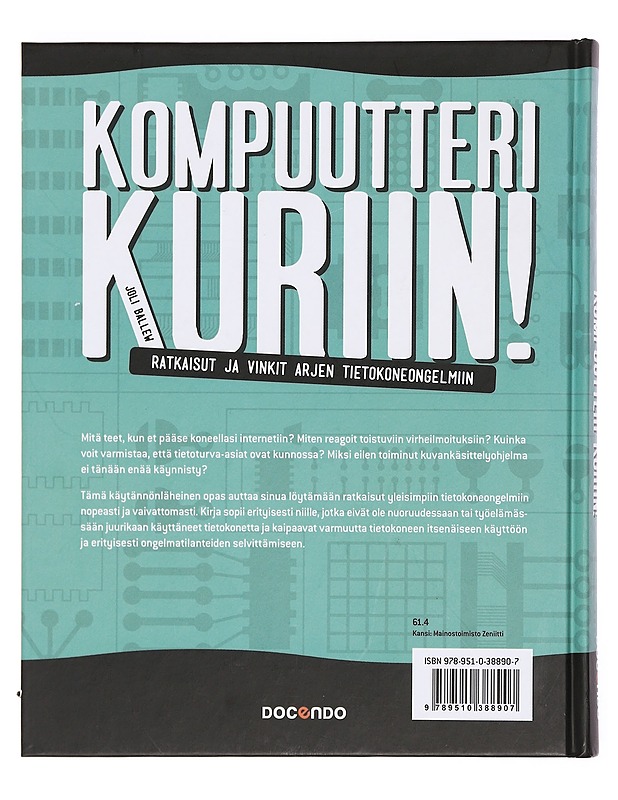 Kompuutteri kuriin! : ratkaisut ja vinkit arjen tietokoneongelmiin - Ballew, Joli - Tietokirjat ja oppaat - 10105382461 - 1