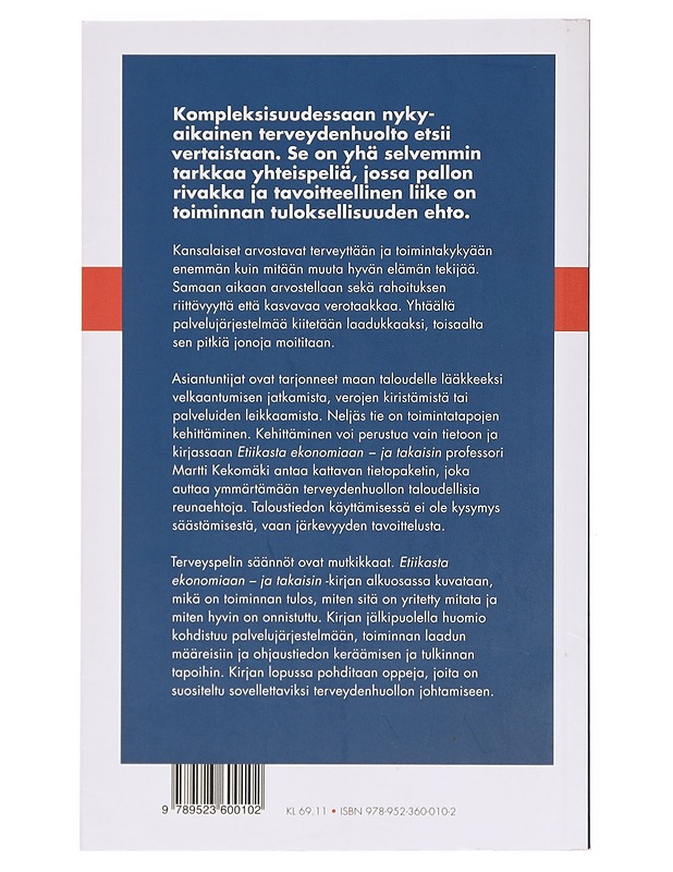 Etiikasta ekonomiaan - ja takaisin - Kekomäki, Martti - Tietokirjat ja oppaat - 10105382558 - 1