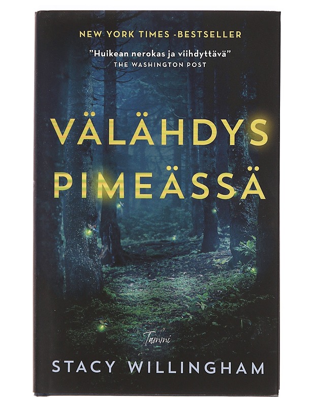 Välähdys pimeässä - Willingham, Stacy - Jännitys ja dekkarit - 10105382573 - 0