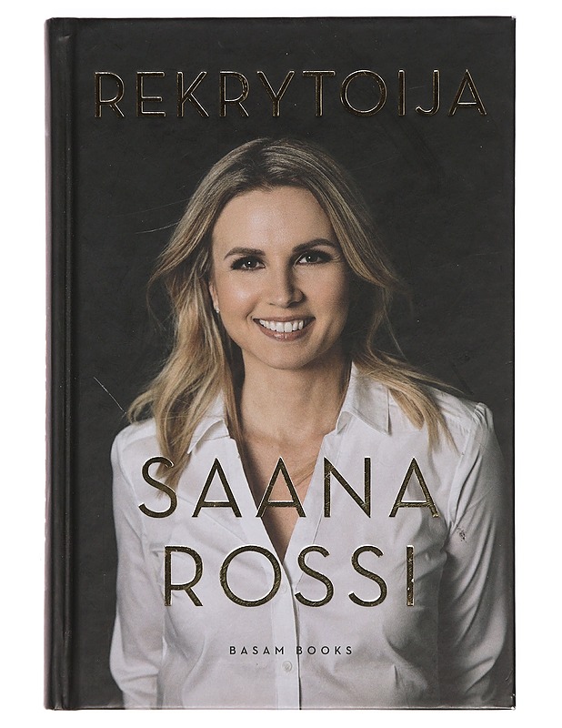Rekrytoija - Saana Rossi - Elämäkerrat ja muistelmat - 10105382585 - 0