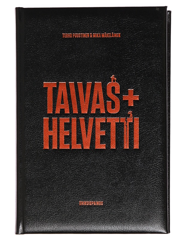 Taivas + helvetti (erikoispainos) - Terho Puustinen & Mika Mäkeläinen - Tietokirjat ja oppaat - 10105382614 - 0