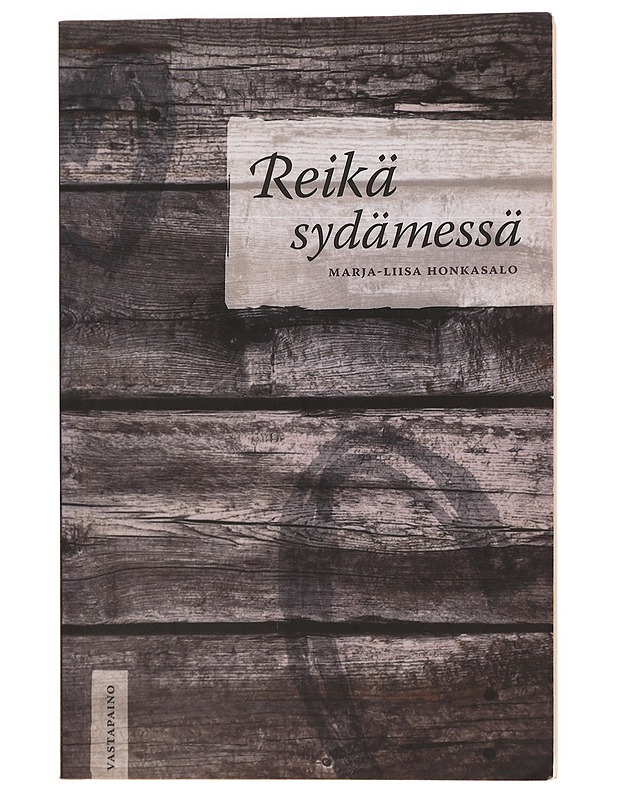 Reikä sydämessä : sairaus pohjoiskarjalaisessa maisemassa - Marja-Liisa Honkasalo - Tietokirjat ja oppaat - 10105382664 - 0