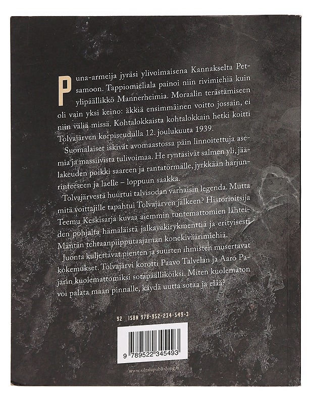 Tolvajärven jälkeen : suurtaistelun ihmisten historia - Teemu Keskisarja - Historiakirjat - 10105382667 - 1