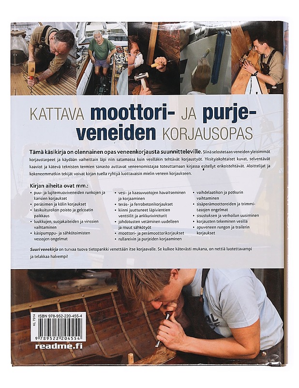 Suuri venekirja : veneen korjaaminen : kattava moottori- ja purjeveneiden korjausopas - Holmes, Rupert - Tietokirjat ja oppaat - 10105382681 - 1