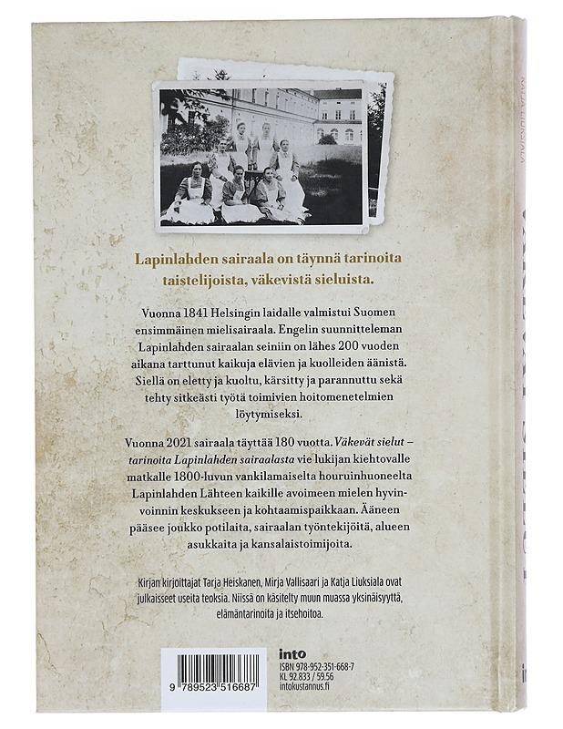 Väkevät sielut : tarinoita Lapinlahden sairaalasta - Heiskanen, Tarja - Historiakirjat - 10105382742 - 1