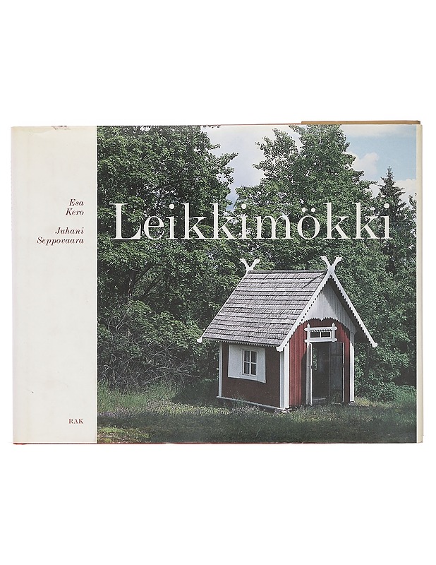 Leikkimökki - Kero, Esa - Tietokirjat ja oppaat - 10105382878 - 0