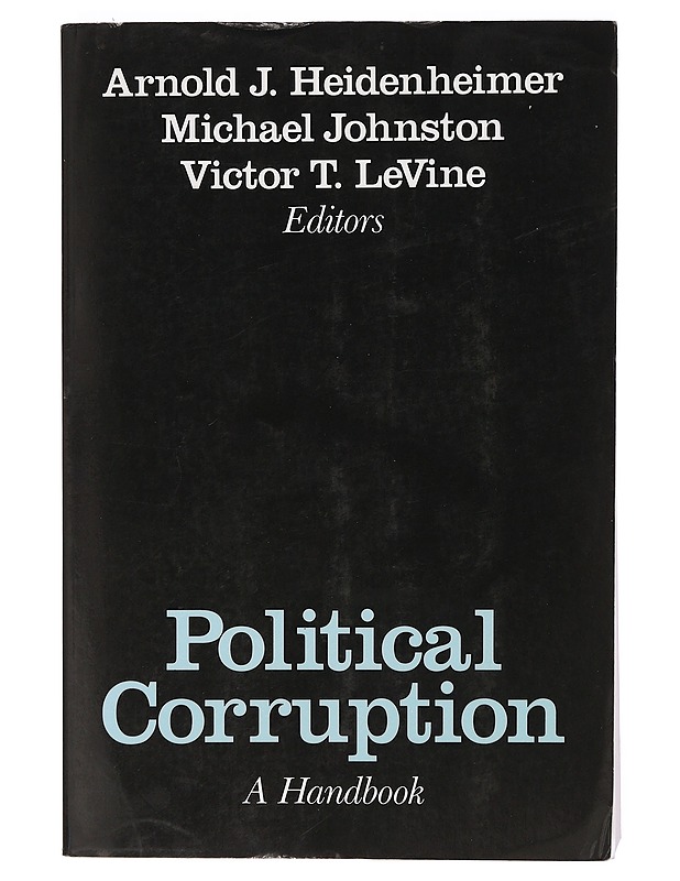 Political corruption : a handbook - Heidenheimer, Arnold J. - Tietokirjat ja oppaat - 10105382978 - 0