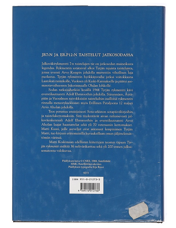 Tyrjän rykmentti : JR 7:n ja Er.P 12:n taistelut jatkosodassa - Matti Koskimaa - Elämäkerrat ja muistelmat - 10105383049 - 1