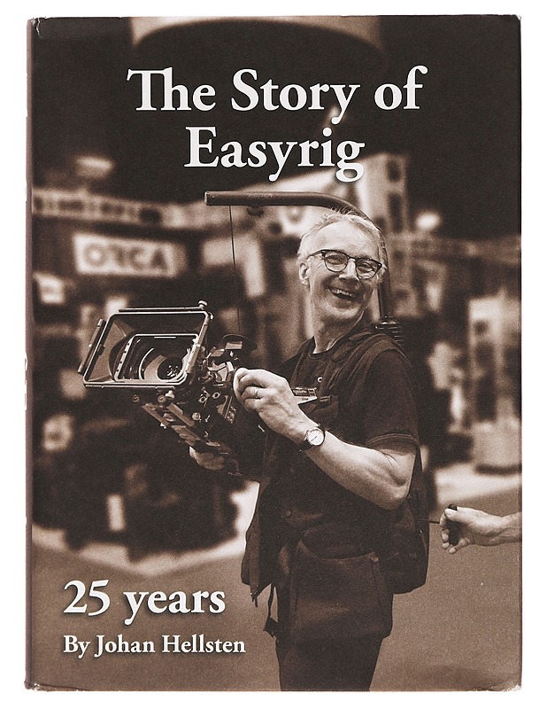 The story of Easyrig : 25 years -Hellsten, Johan - Tietokirjat ja oppaat - 10105383059 - 0