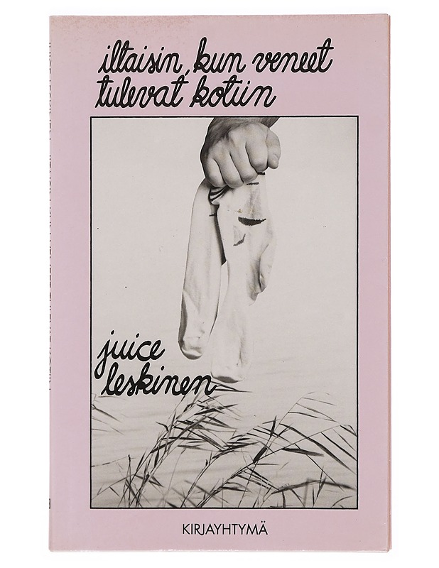 Iltaisin, kun veneet tulevat kotiin : Runoja - Juice Leskinen - Romaanit ja novellit - 10105383082 - 0