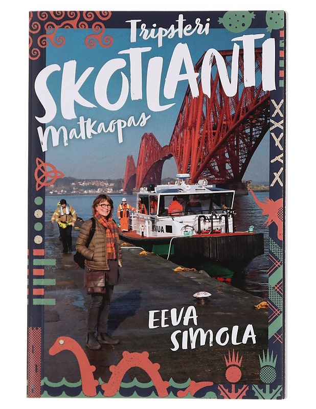 Skotlanti : matkaopas - Simola, Eeva - Matkaoppaat ja sanakirjat - 10105383084 - 0