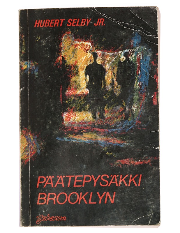 Päätepysäkki: Brooklyn - Selby, Hubert, Jr - Romaanit ja novellit - 10105383087 - 0