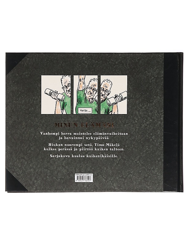 Minun elämäni - Timo Mäkelä - Sarjakuvat - 10105383296 - 1