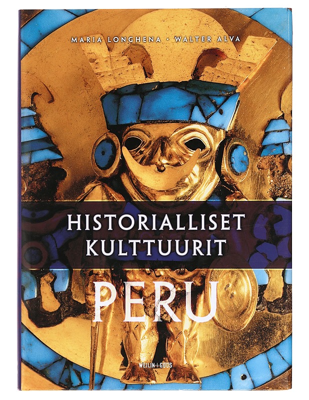 Historialliset kulttuurit. Peru - Longhena, Maria - Historiakirjat - 10105383297 - 0