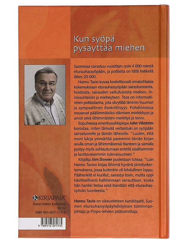 Eturauhassyöpä : kutsumaton kumppani - Hannu Tavio - Elämäkerrat ja muistelmat - 10105383358 - 1