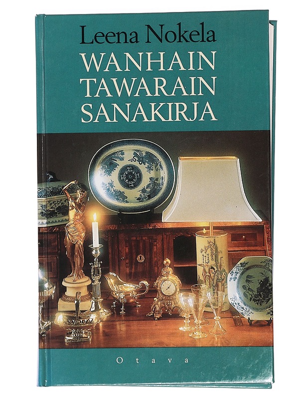 Wanhain tawarain sanakirja - Leena Nokela - Taide- ja kulttuurikirjat - 10105383365 - 0