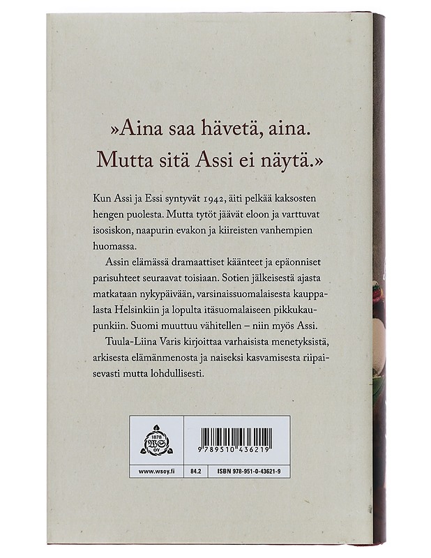 Sattunut syntymään : romaani - Tuula-Liina Varis - Tietokirjat ja oppaat - 10105383413 - 1
