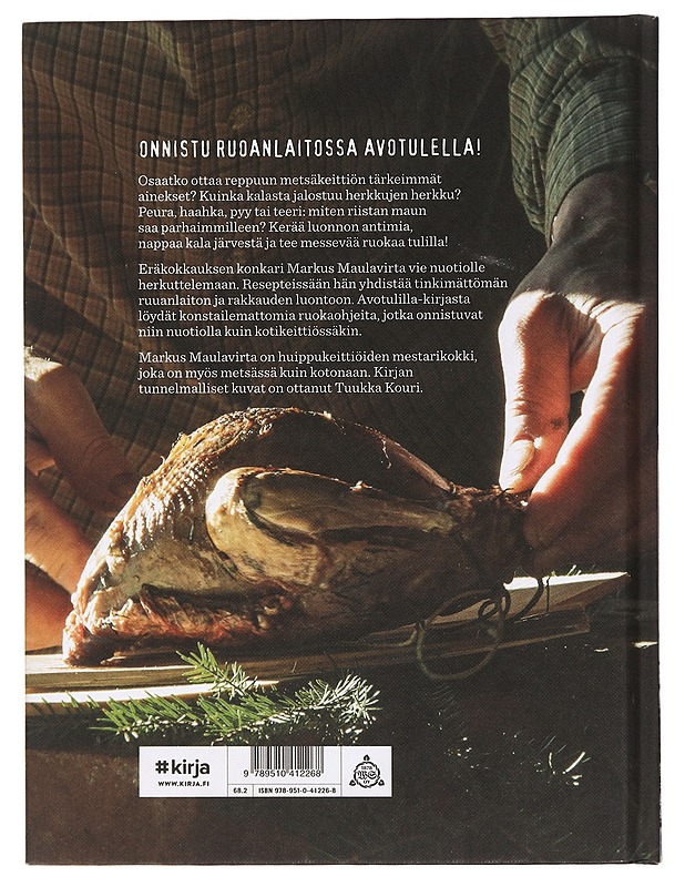 Avotulilla : ruokaa luonnon antimista - Maulavirta, Markus - Ruokakirjat - 10105383429 - 1