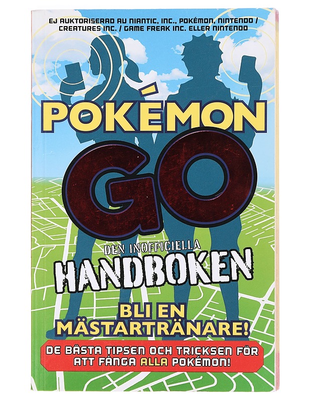 Pokémon Go - den inofficiella handboken - St. Ive, Ivy - Tietokirjat ja oppaat - 10105383505 - 0