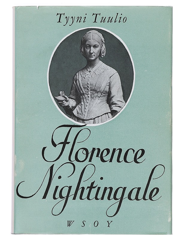 Florence Nightingale - Tyyni Tuulio - Elämäkerrat ja muistelmat - 10105383539 - 0
