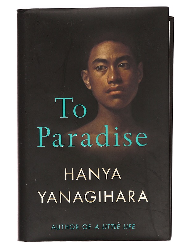 To paradise - Hanya Yanagihara - Fantasia- ja scifi - 10105383568 - 0