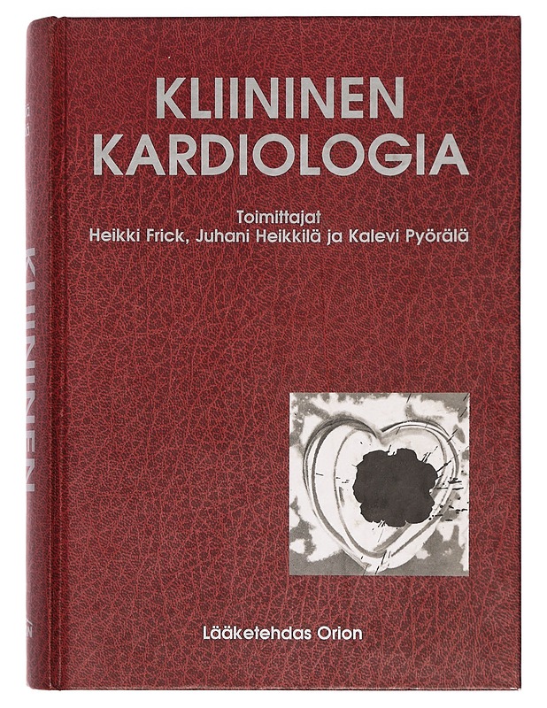 Kliininen kardiologia - Heikki Frick, Juhani Heikkilä ja Kalevi Pyörälä - Tietokirjat ja oppaat - 10105383578 - 0