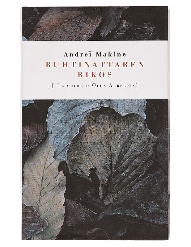 Ruhtinattaren rikos - Makine, Andreï - Romaanit ja novellit - 10105383605 - 0