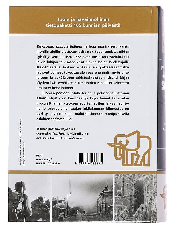 Talvisodan pikkujättiläinen - Jari Leskinen, Antti Juutilainen (toim.) - Historiakirjat - 10105383648 - 1