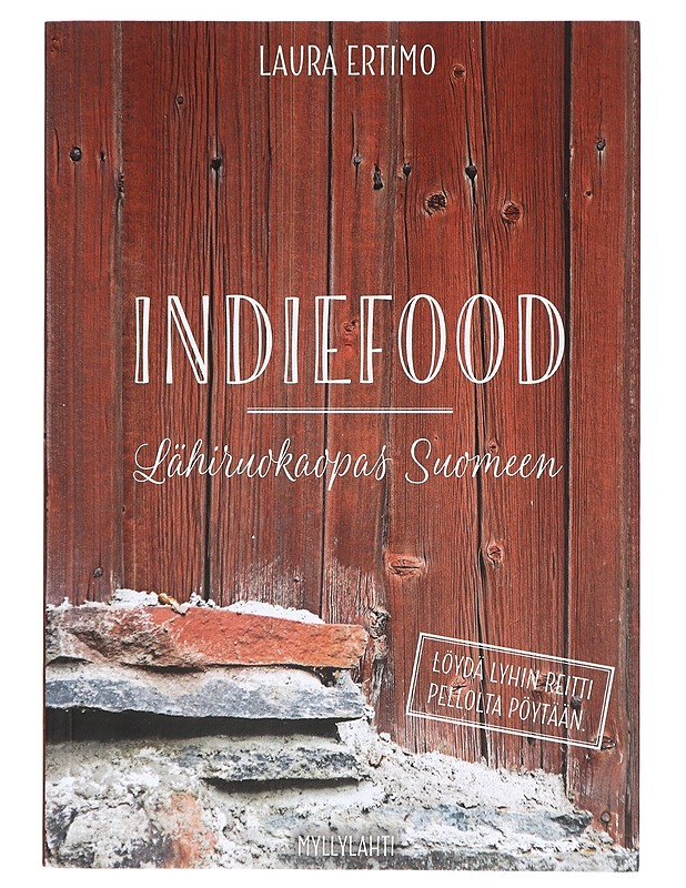 IndieFood - Laura Ertimo - Tietokirjat ja oppaat - 10105383763 - 0