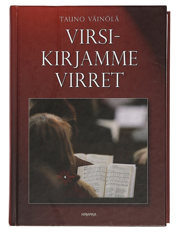 Virsikirjamme virret - Tauno Väinölä - Elämäkerrat ja muistelmat - 10105383774 - 0