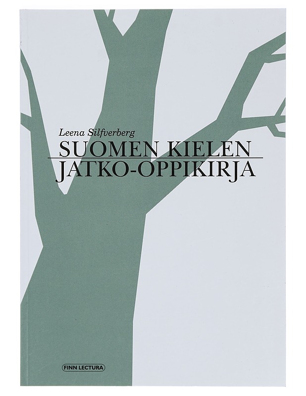 Suomen kielen jatko-oppikirja - Leena Silfverberg - Tietokirjat ja oppaat - 10105383785 - 0