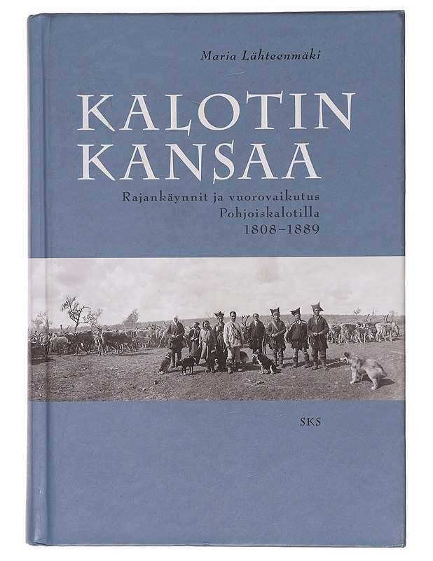 Kalotin kansaa - Maria Lähteenmäki - Historiakirjat - 10105383801 - 0