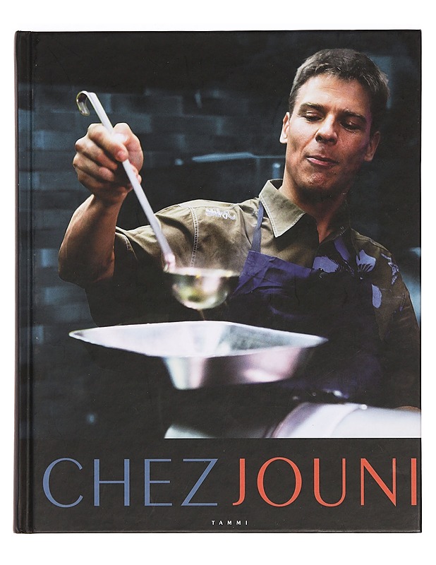 Chez Jouni - Törmänen, Jouni - Ruokakirjat - 10105383805 - 0