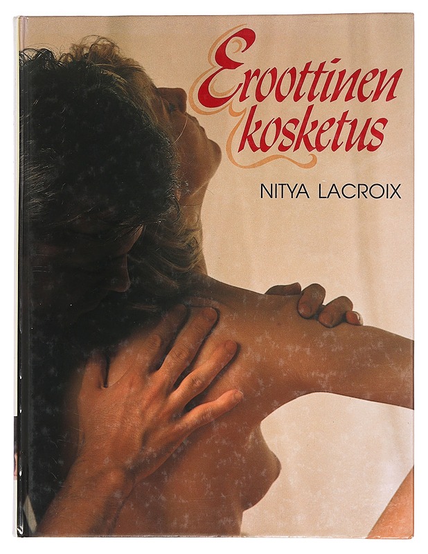 Eroottinen kosketus - Nitya Lacroix - Tietokirjat ja oppaat - 10105383819 - 0