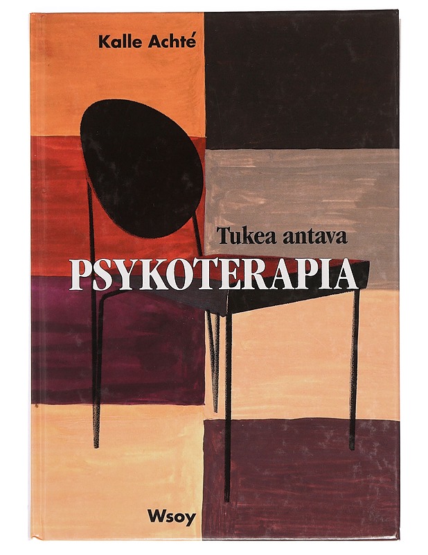 Tukea antava psykoterapia - Kalle Achté - Tietokirjat ja oppaat - 10105383858 - 0