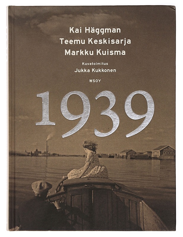 1939 - Häggman, Kai - Historiakirjat - 10105383884 - 0