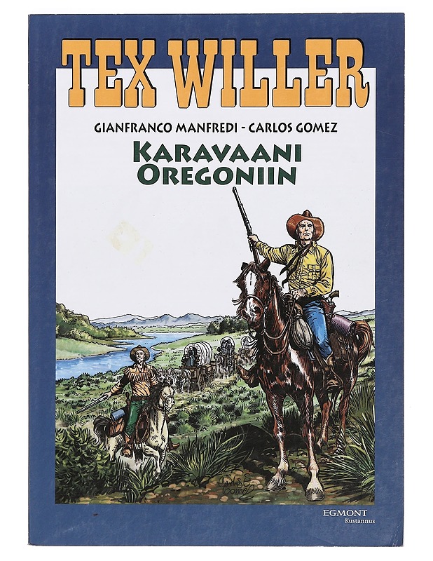 Karavaani Oregoniin - Manfredi, Gianfranco - Sarjakuvat - 10105383918 - 0