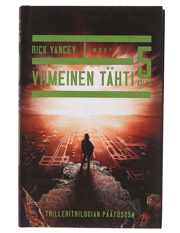 Viimeinen tähti - Yancey, Rick - Fantasia- ja scifi - 10105384004 - 0