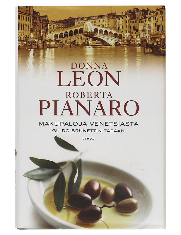 Makupaloja Venetsiasta Guido Brunettin tapaan - Pianaro, Roberta - Ruokakirjat - 10105384008 - 0
