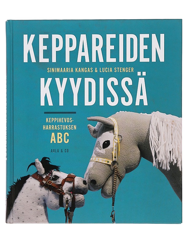 Keppareiden kyydissä : keppihevosharrastuksen ABC - Kangas, Sinimaaria - Lastenkirjat - 10105384024 - 0