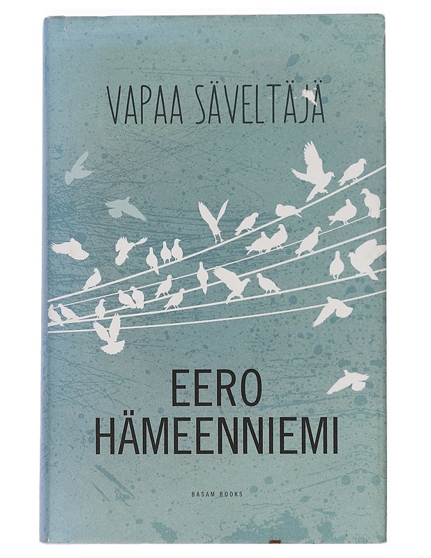 Vapaa säveltäjä - Eero Hämeenniemi - Elämäkerrat ja muistelmat - 10105384044 - 0