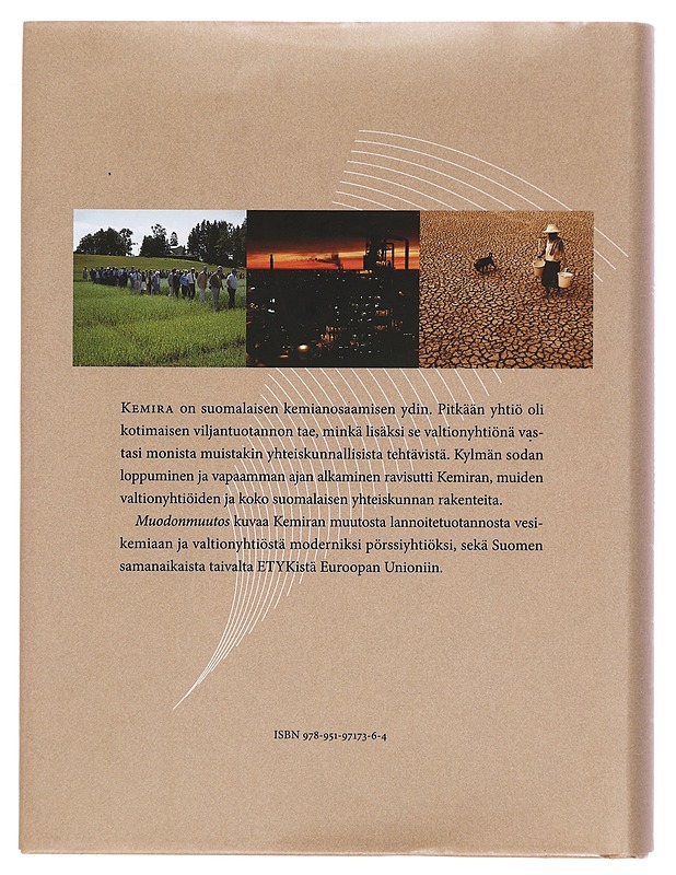 Muodonmuutos : Kertomus Kemirasta ja Suomesta 1975-2010 - Antti Parpola - Historiakirjat - 10105384073 - 1