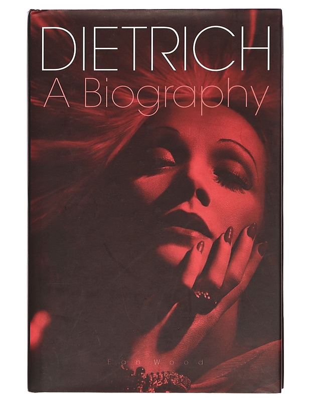 Dietrich : a biography - Wood, Ean - Elämäkerrat ja muistelmat - 10105384075 - 0
